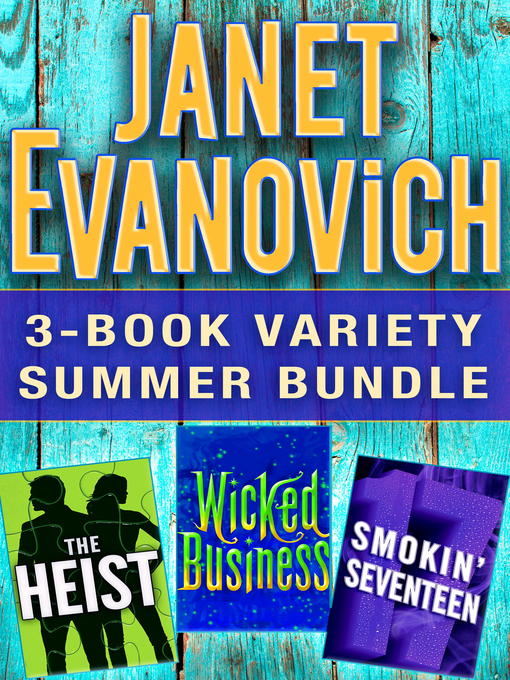 Title details for Janet Evanovich 3-Book Variety Summer Bundle by Janet Evanovich - Wait list